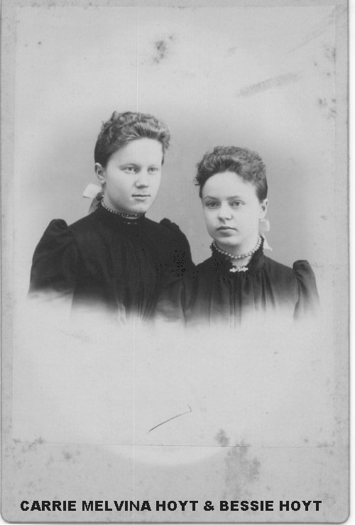 SISTERS Carrie Melvine & Elizabeth Isadore Hoyt