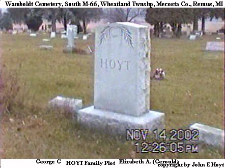 HOYT Family Plot Wamboldt Cemetery, Mecosta Co., Remus, MI
